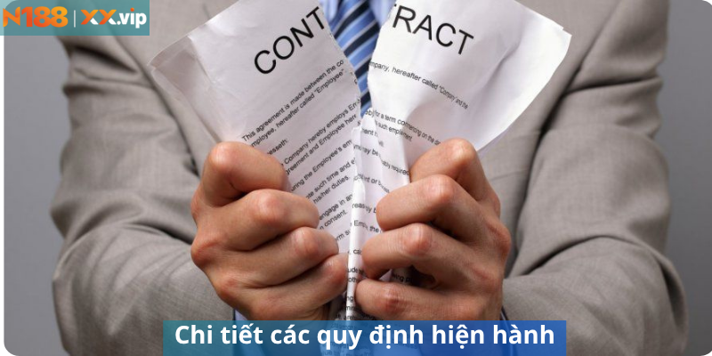 Chi tiết các quy định hiện hành