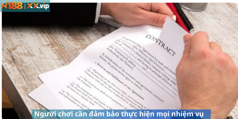 Người chơi cần đảm bảo thực hiện mọi nhiệm vụ