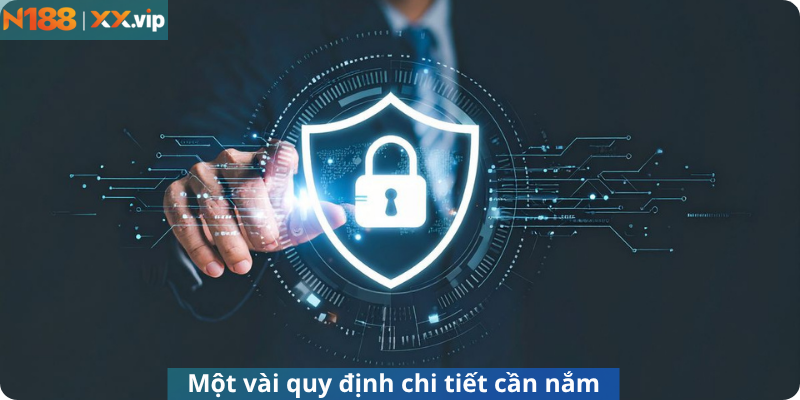 Một vài quy định chi tiết cần nắm