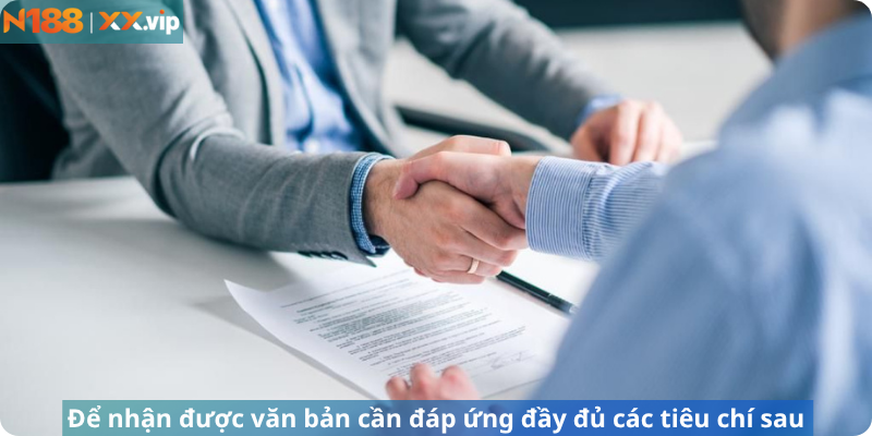 Để nhận được văn bản cần đáp ứng đầy đủ các tiêu chí sau